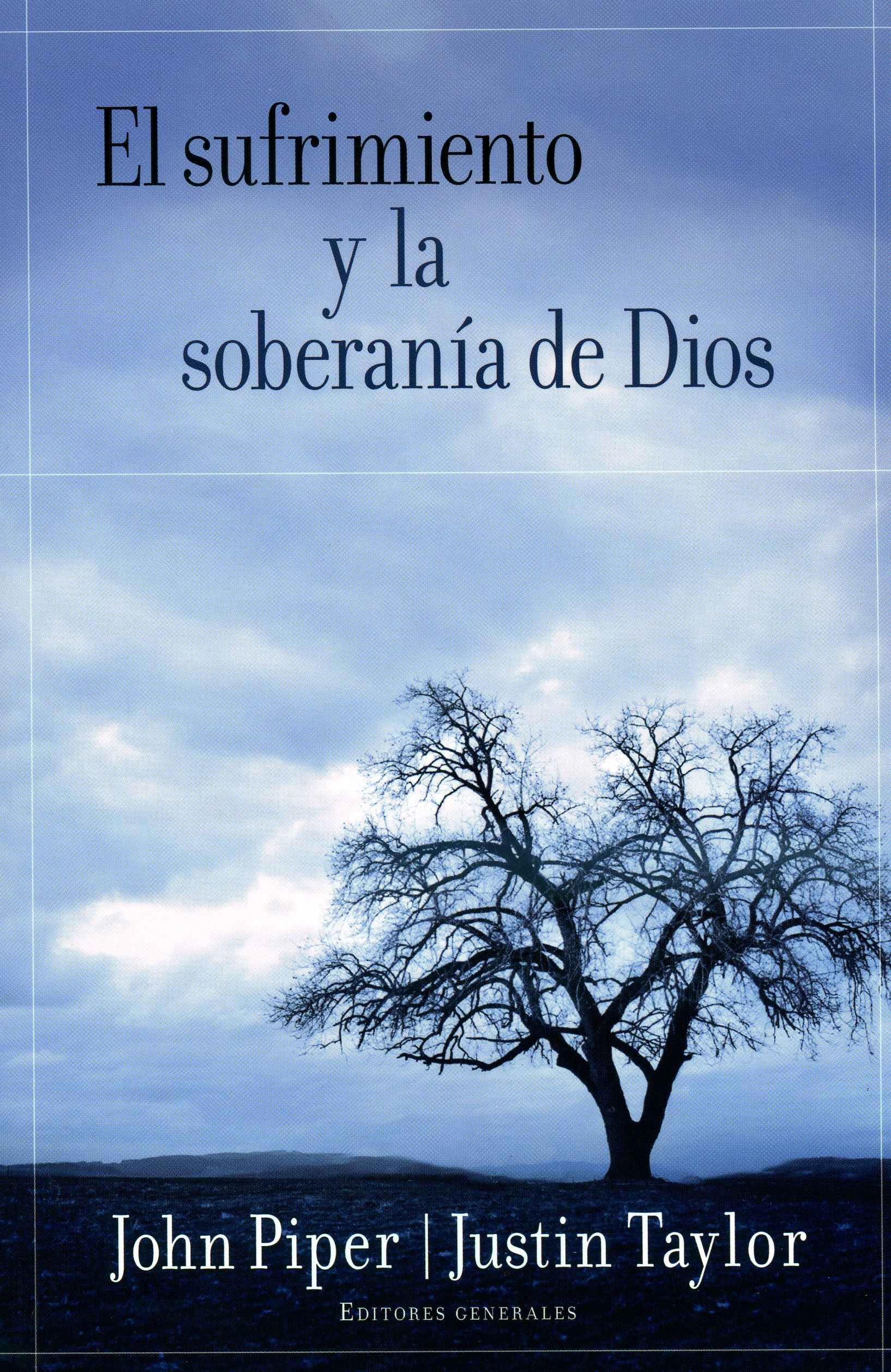 El sufrimiento y la soberanía de Dios