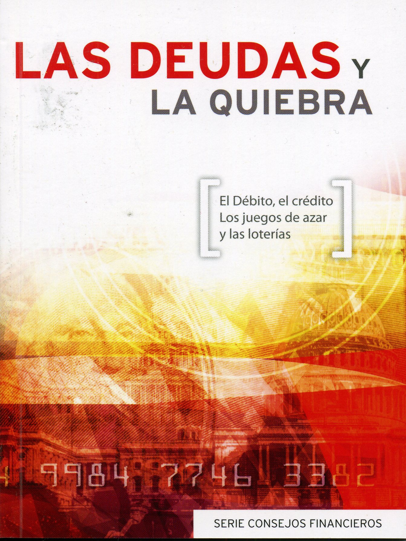 Las Deudas  y la Quiebra