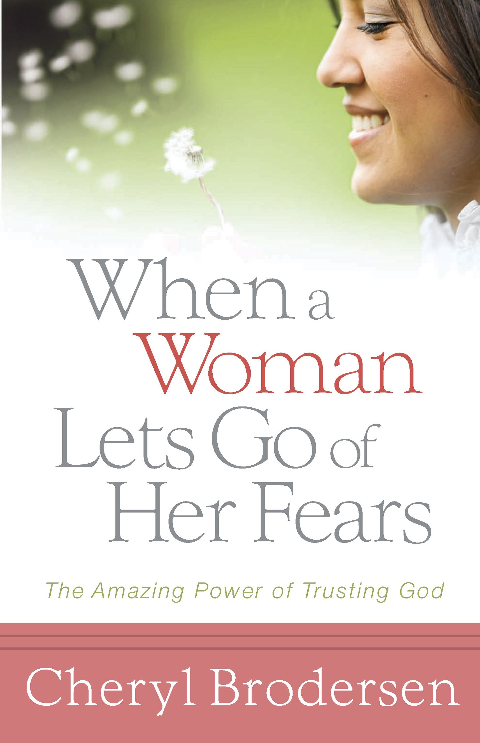 When a Woman Lets Go of Her Fears