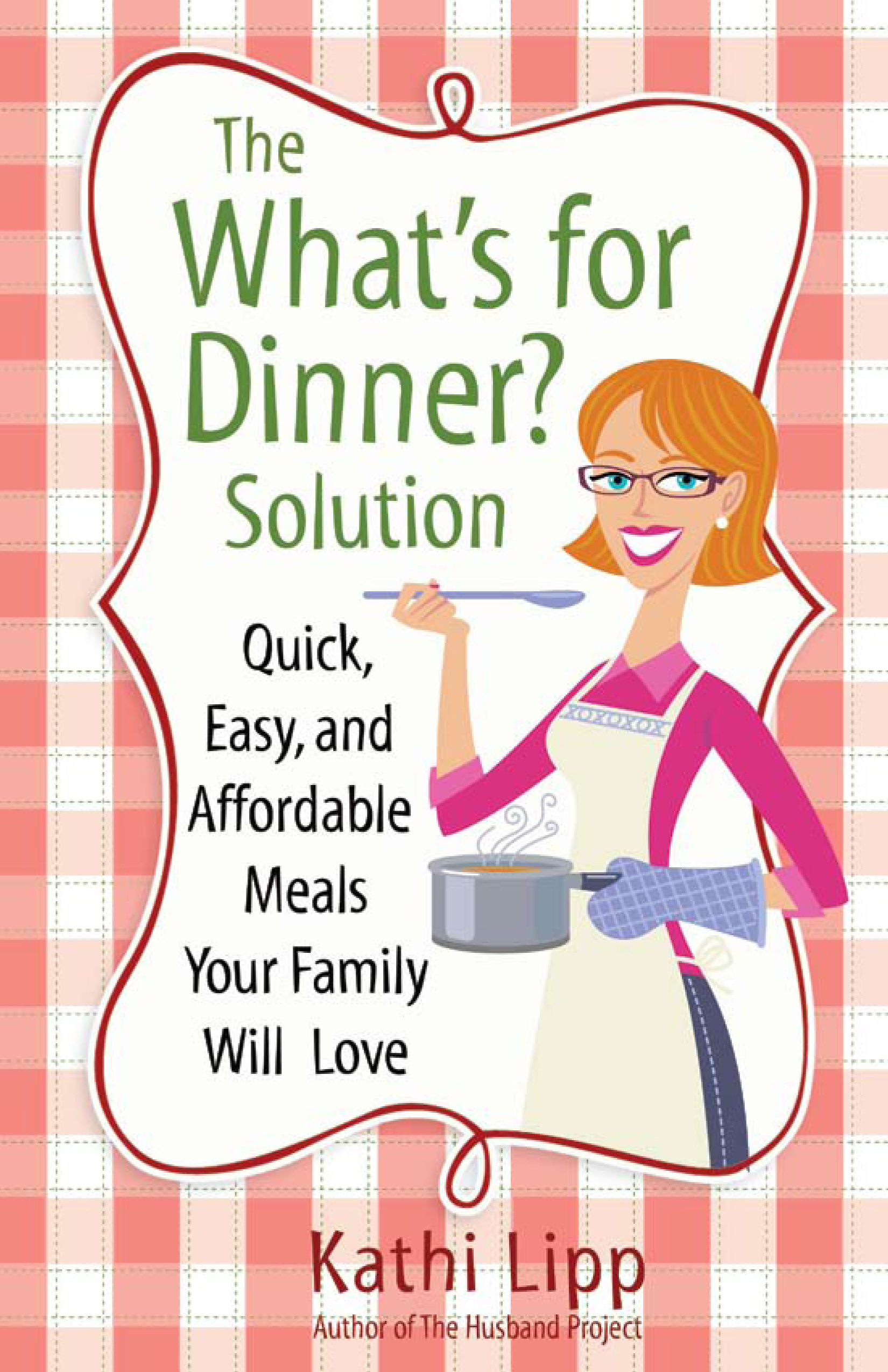 The "What's for Dinner?" Solution