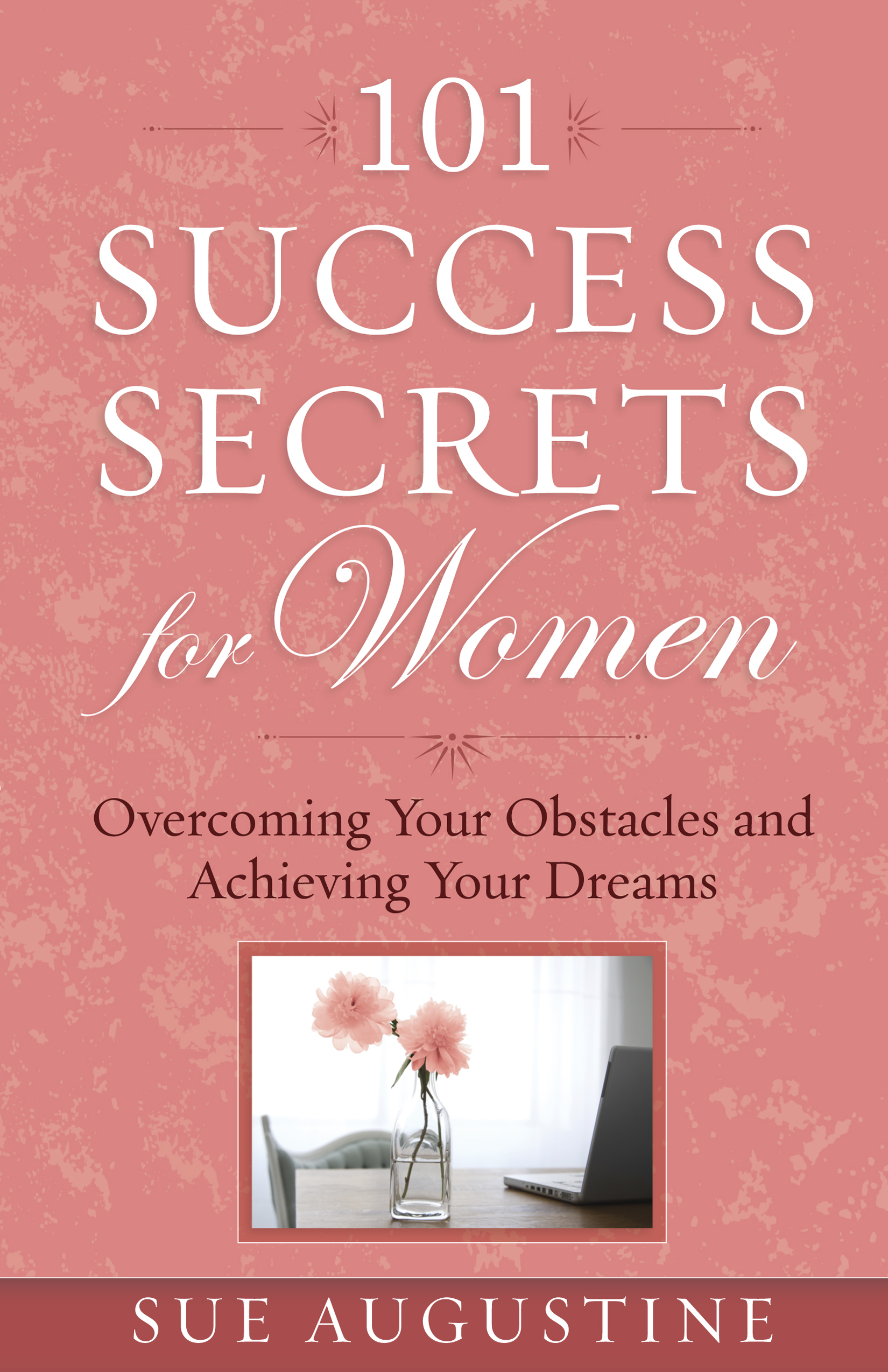 101 Success Secrets for Women