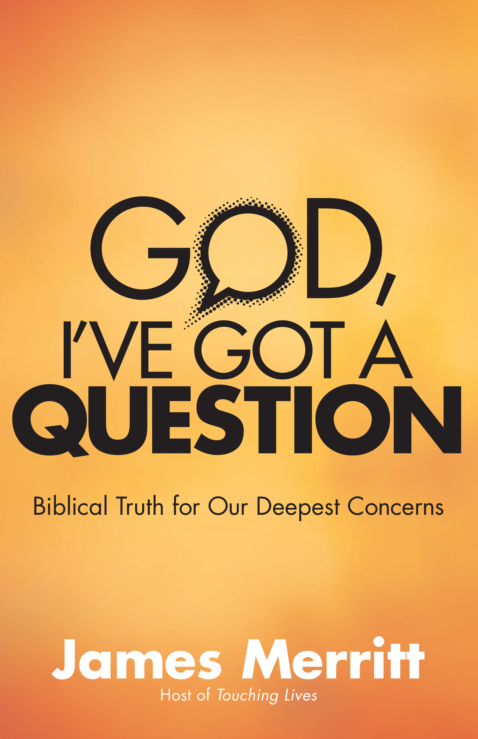 God, I've Got a Question