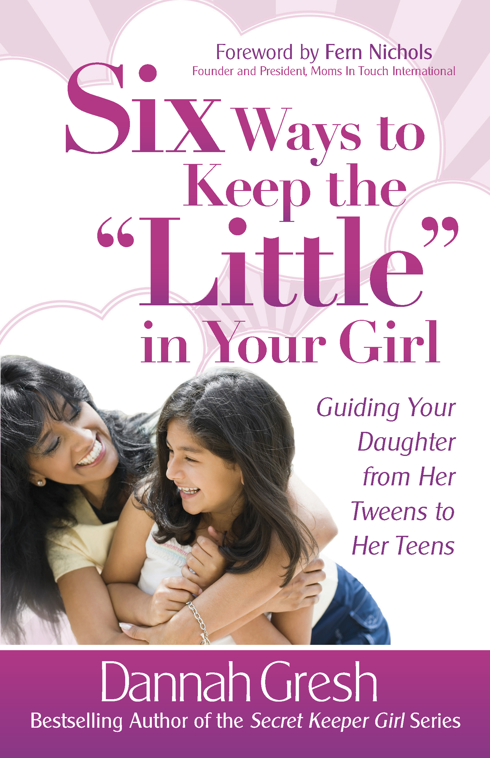 Six Ways to Keep the "Little" in Your Girl