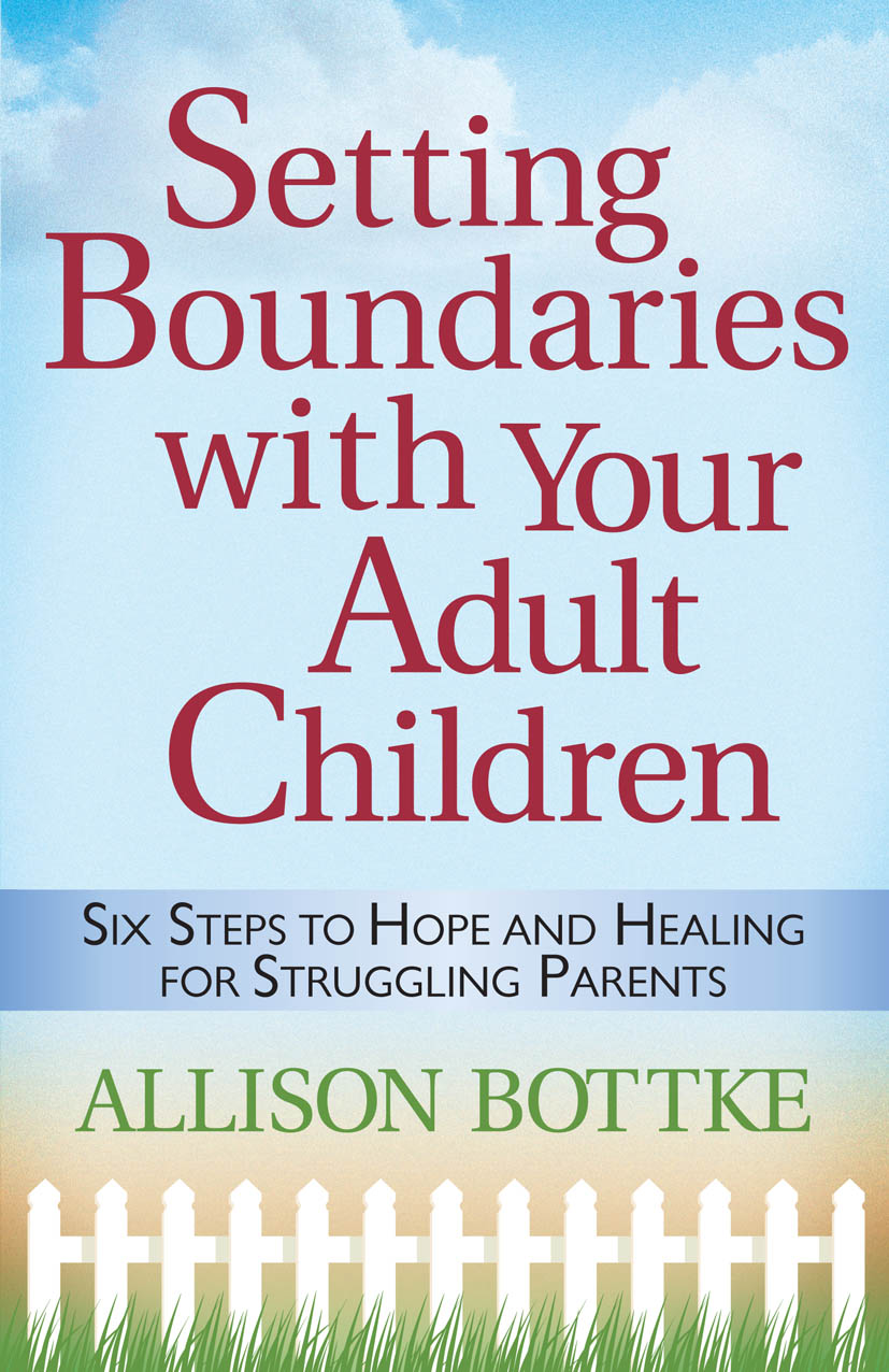 Setting Boundaries® with Your Adult Children