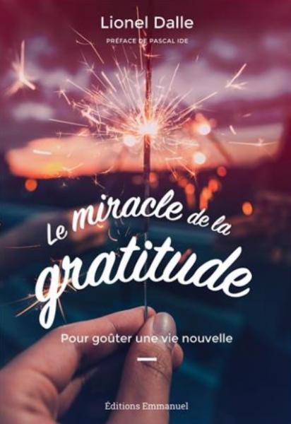 Le miracle de la gratitude