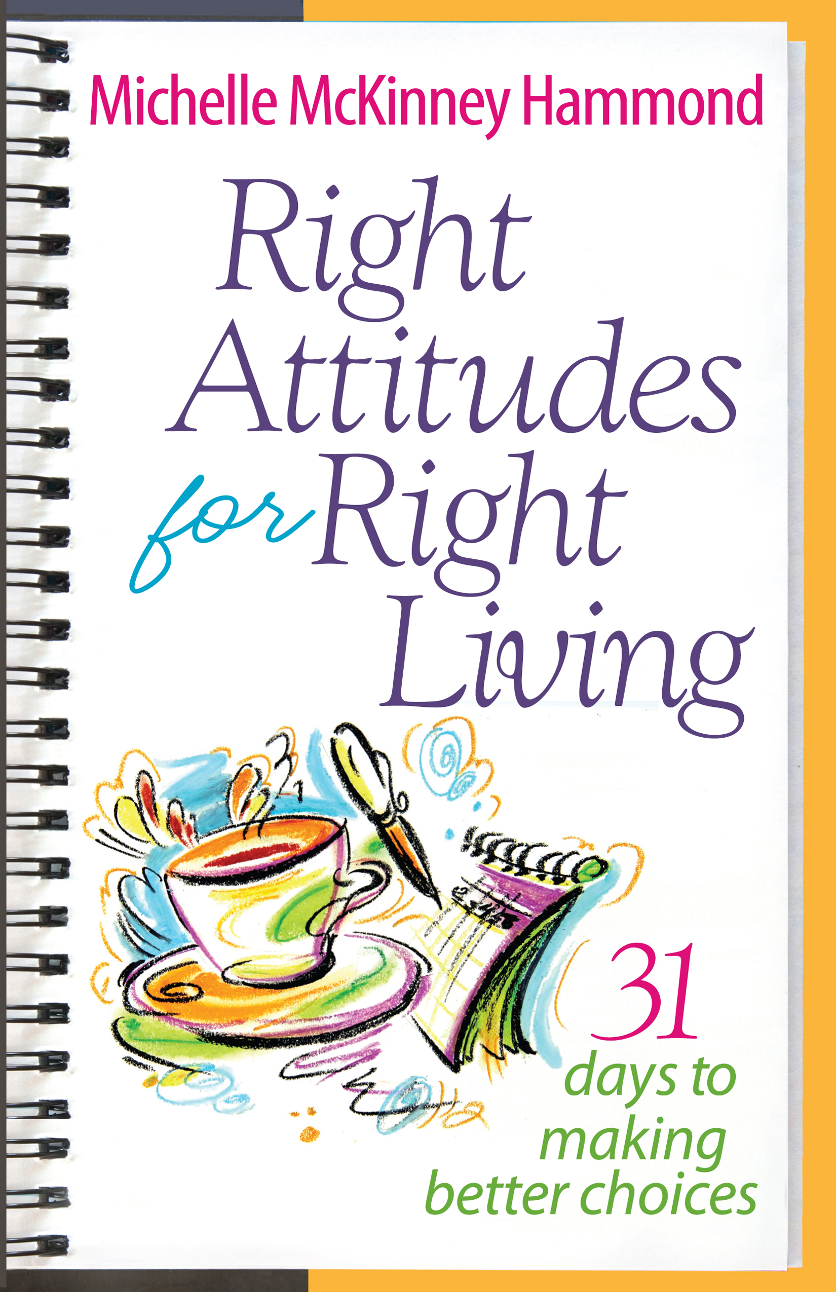 Right Attitudes for Right Living