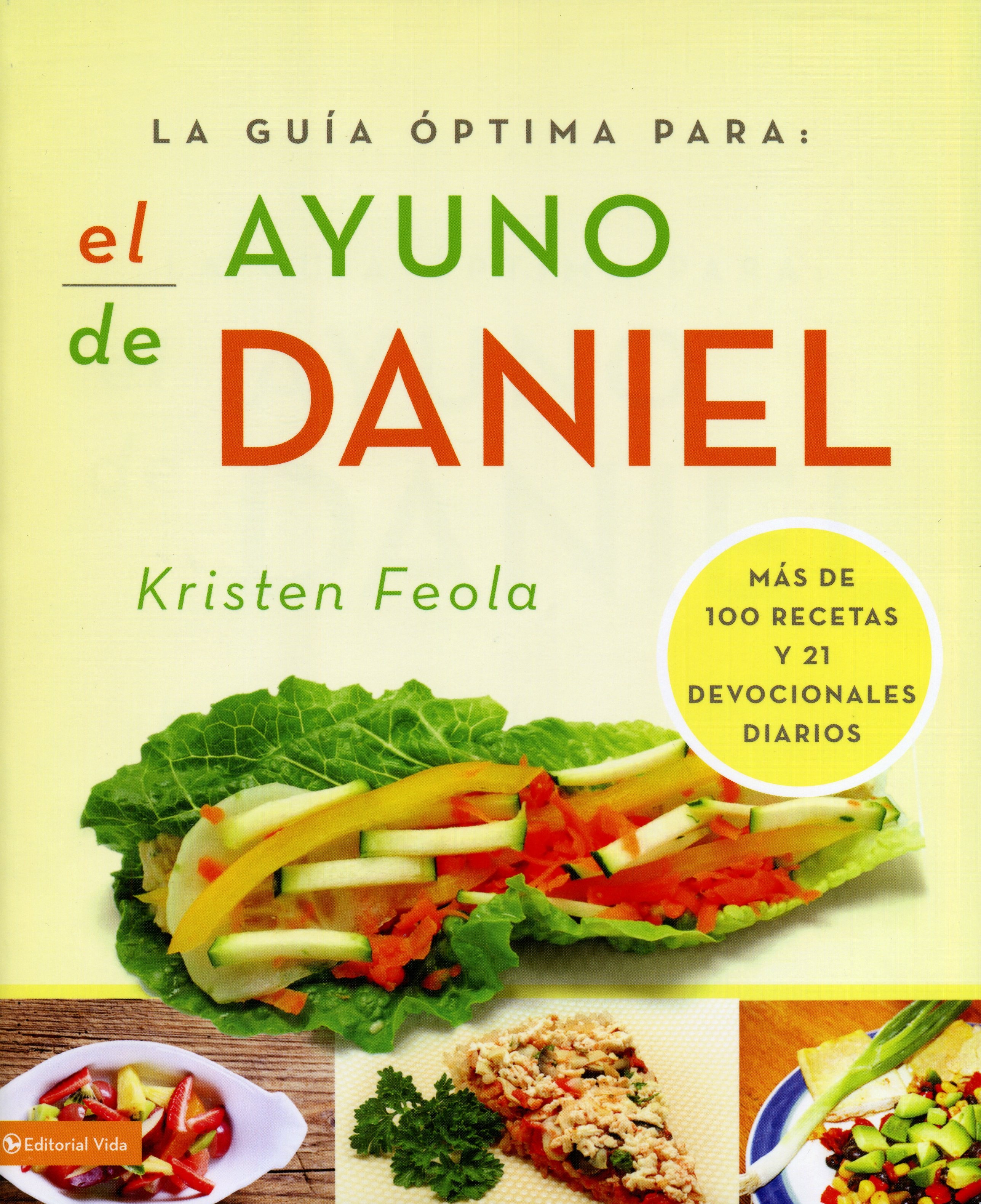 La guía óptima para el ayuno de Daniel