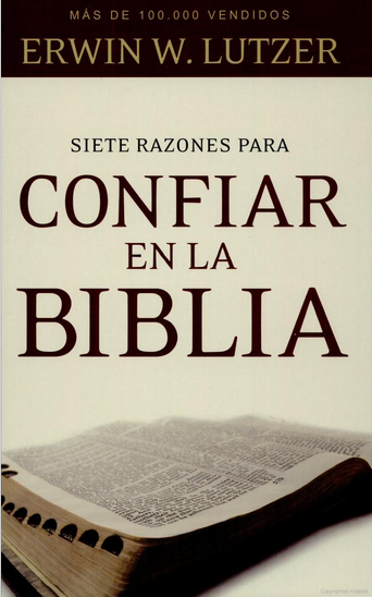 Siete razones para confiar en la biblia
