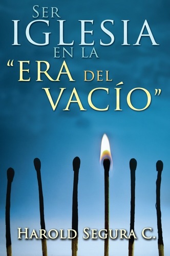 Ser Iglesia en la "Era del vació"