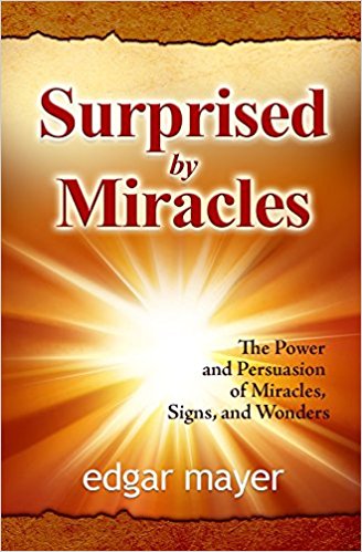 Surprised by Miracles