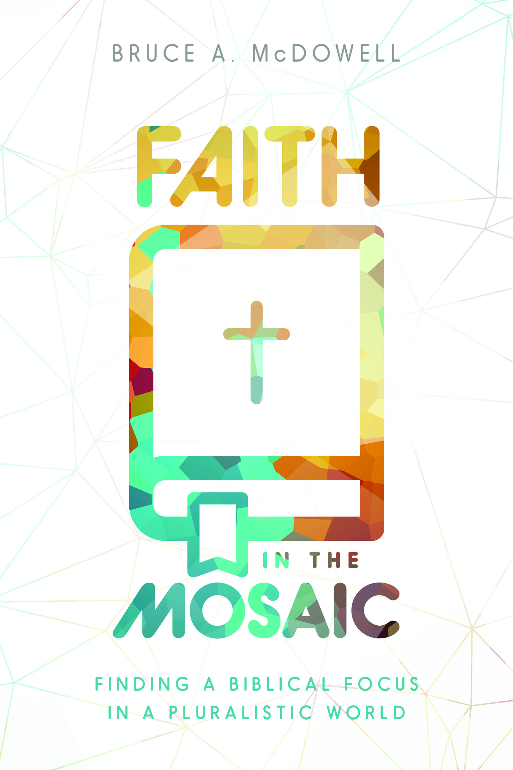 Faith in the Mosaic