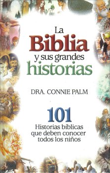 La Biblia y sus grandes historias