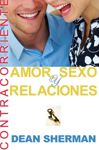 Amor, Sexo y Relaciones