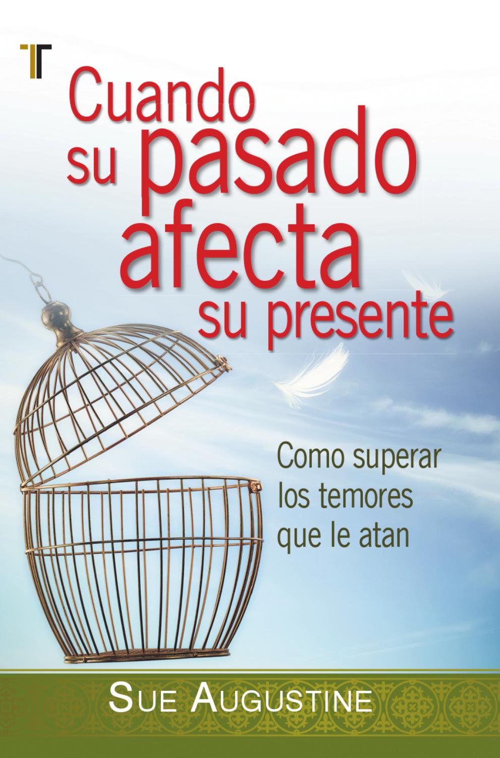 Cuando su Pasado Afecta su Presente