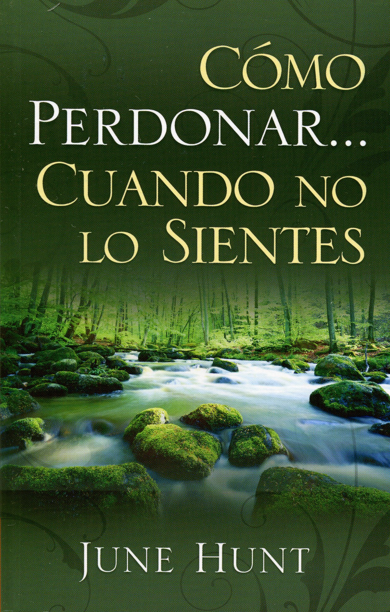 Cómo Perdonar Cuando no lo Sientes