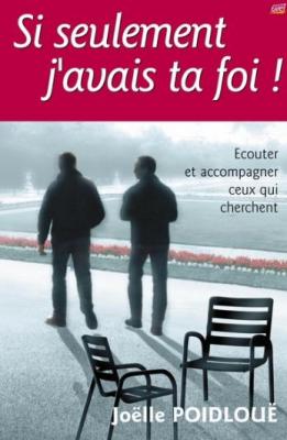 Si seulement j'avais ta foi