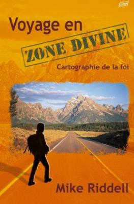 Voyage en zone divine