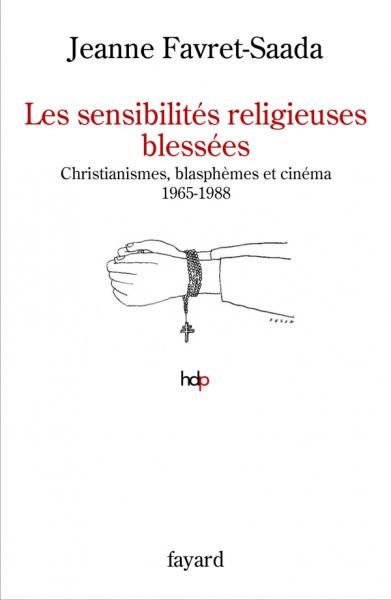 Les sensibilités religieuses blessées