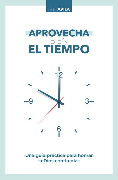 Aprovecha Bien El Tiempo