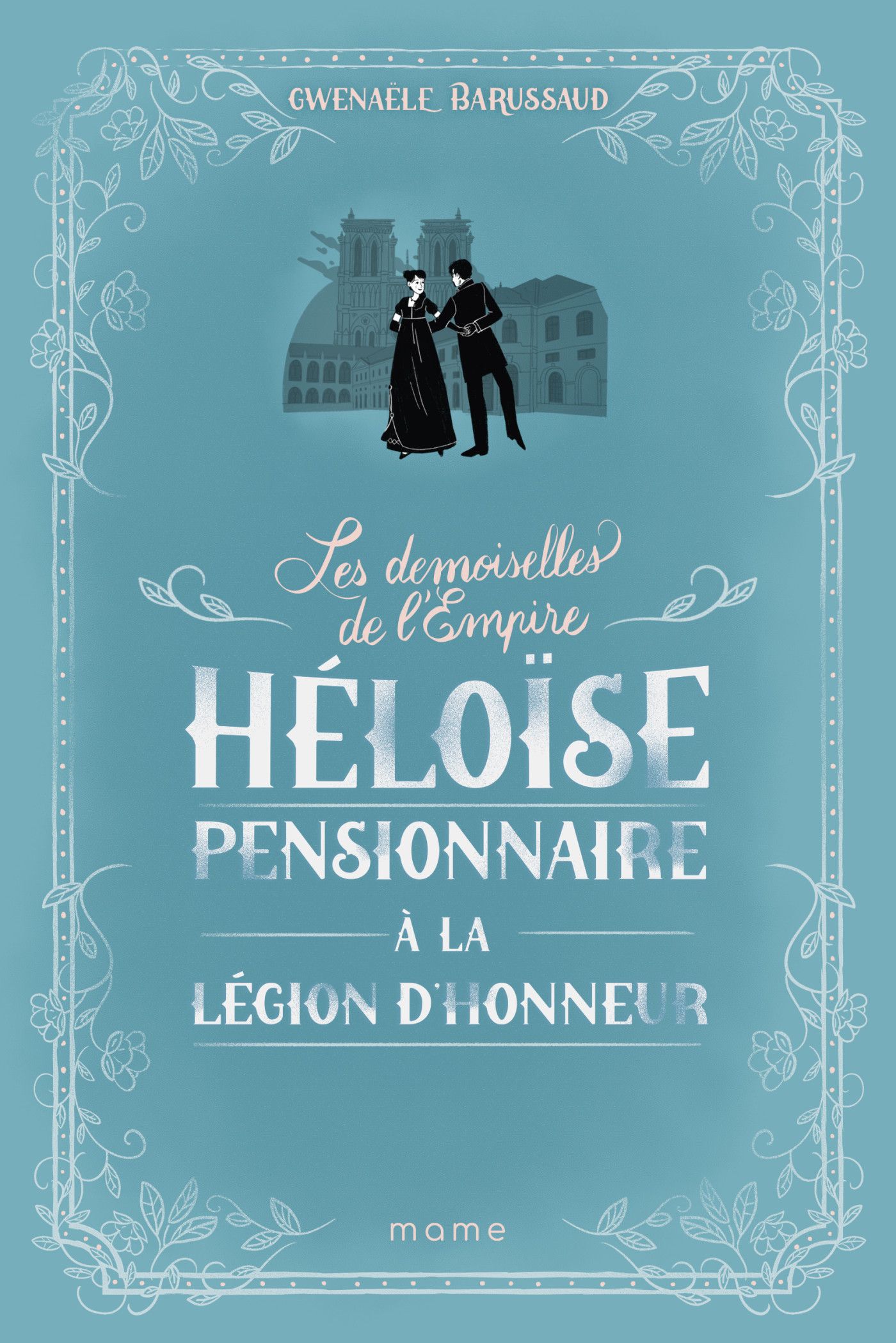 Héloïse, pensionnaire à la légion d'honneur
