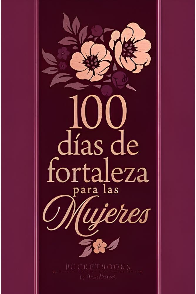 100 Días de Fortaleza Para Mujeres