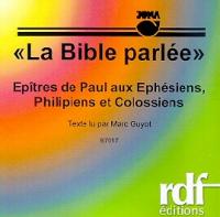 CD Epîtres aux Ephésiens, Philippiens et Colossiens