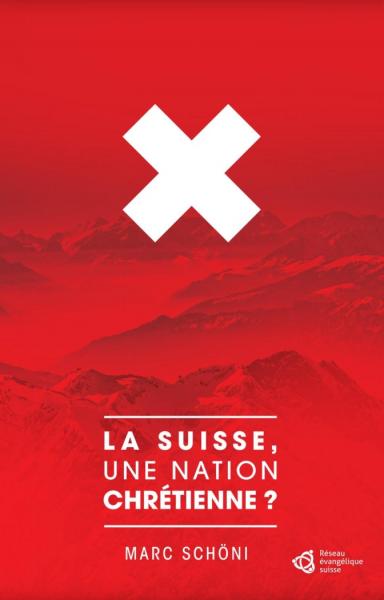 La Suisse, une nation chrétienne ?