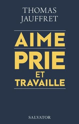 Aime prie et travaille