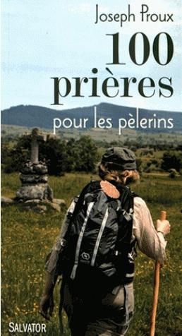 100 prières pour les pèlerins