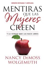 Mentiras que las Mujeres Creen - Edición Revisada