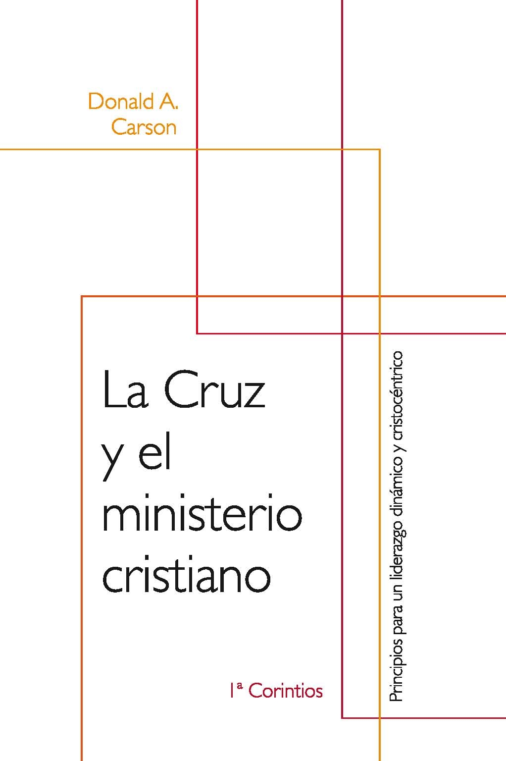 Cruz y el Ministerio Cristiano