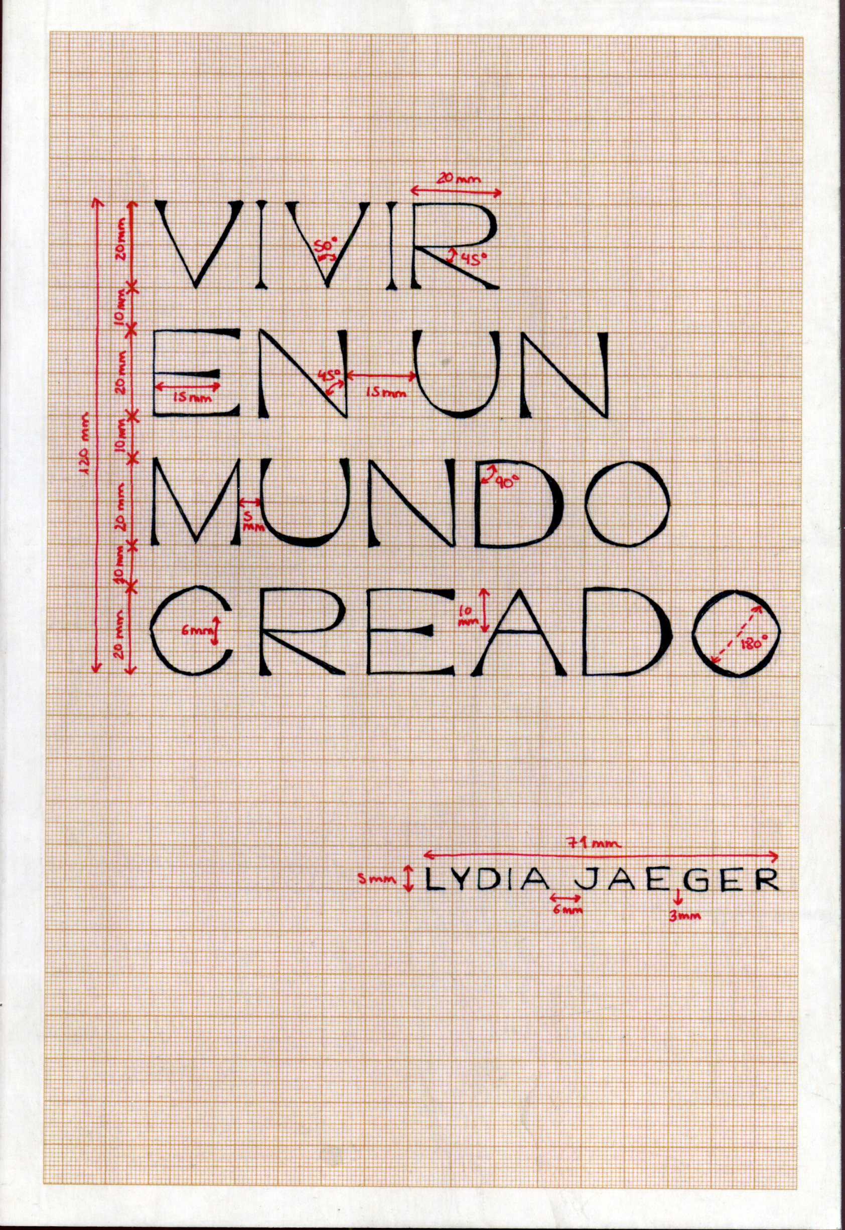 Vivir en un mundo creado