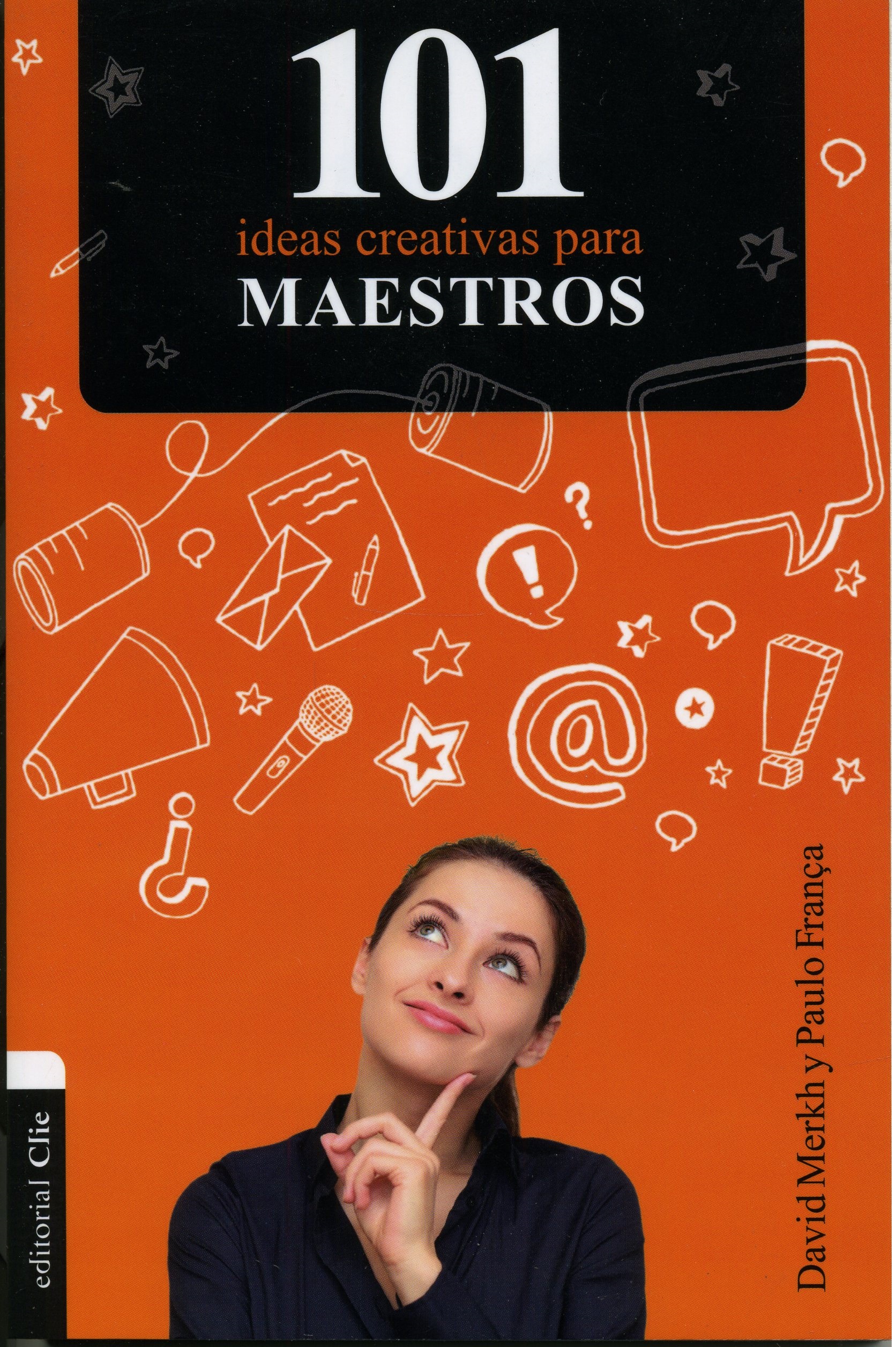 101 Ideas Creativas para Maestros