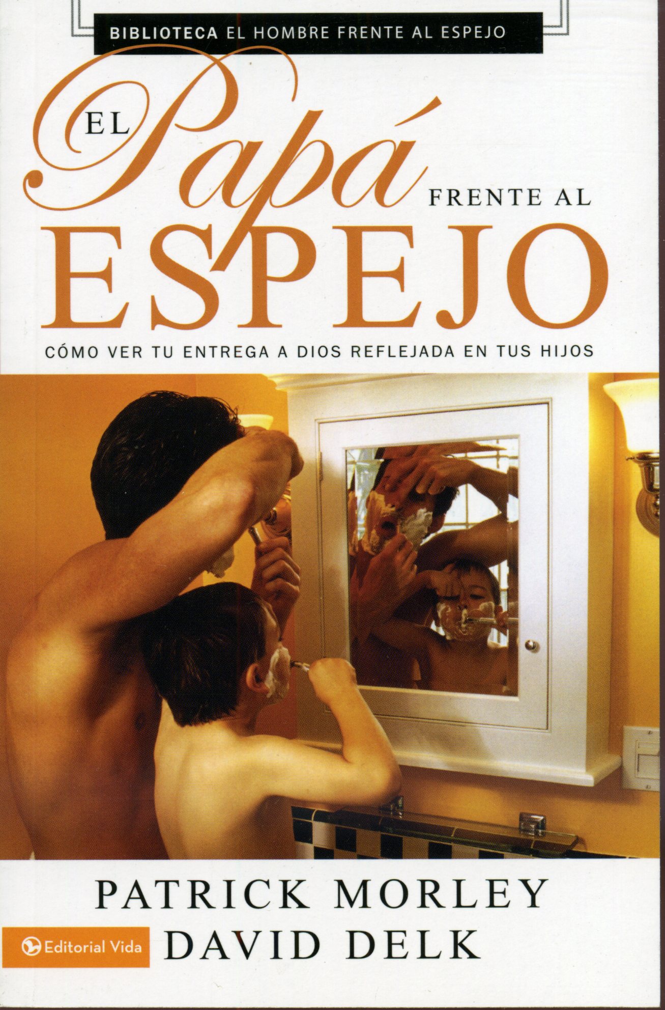 El papá frente al espejo