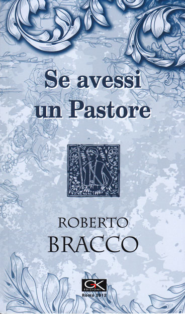 Se avessi un Pastore