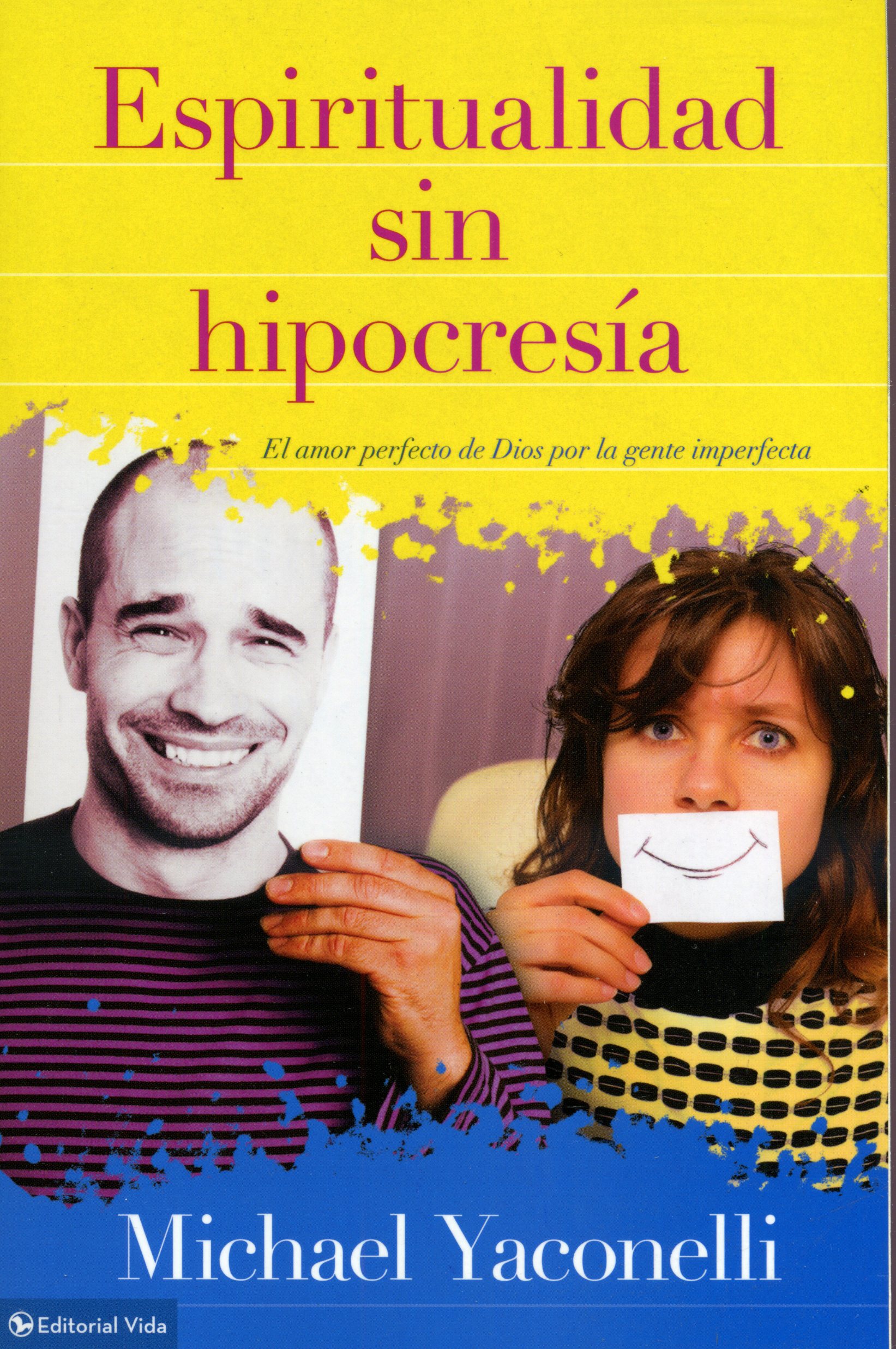Espiritualidad sin hipocresía