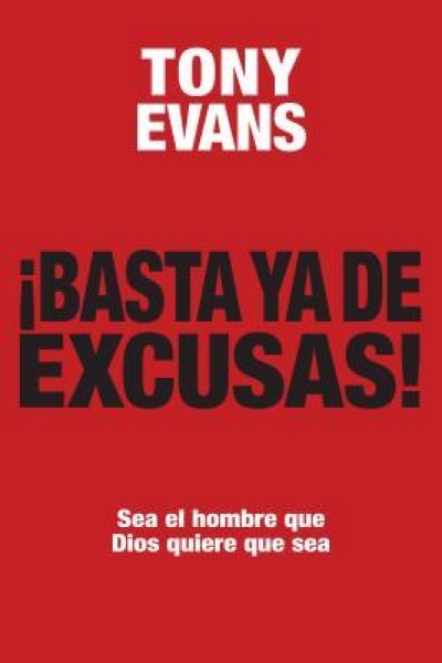 Basta Ya De Excusas/Sea El Hombre Que Dios Quiere Que Sea