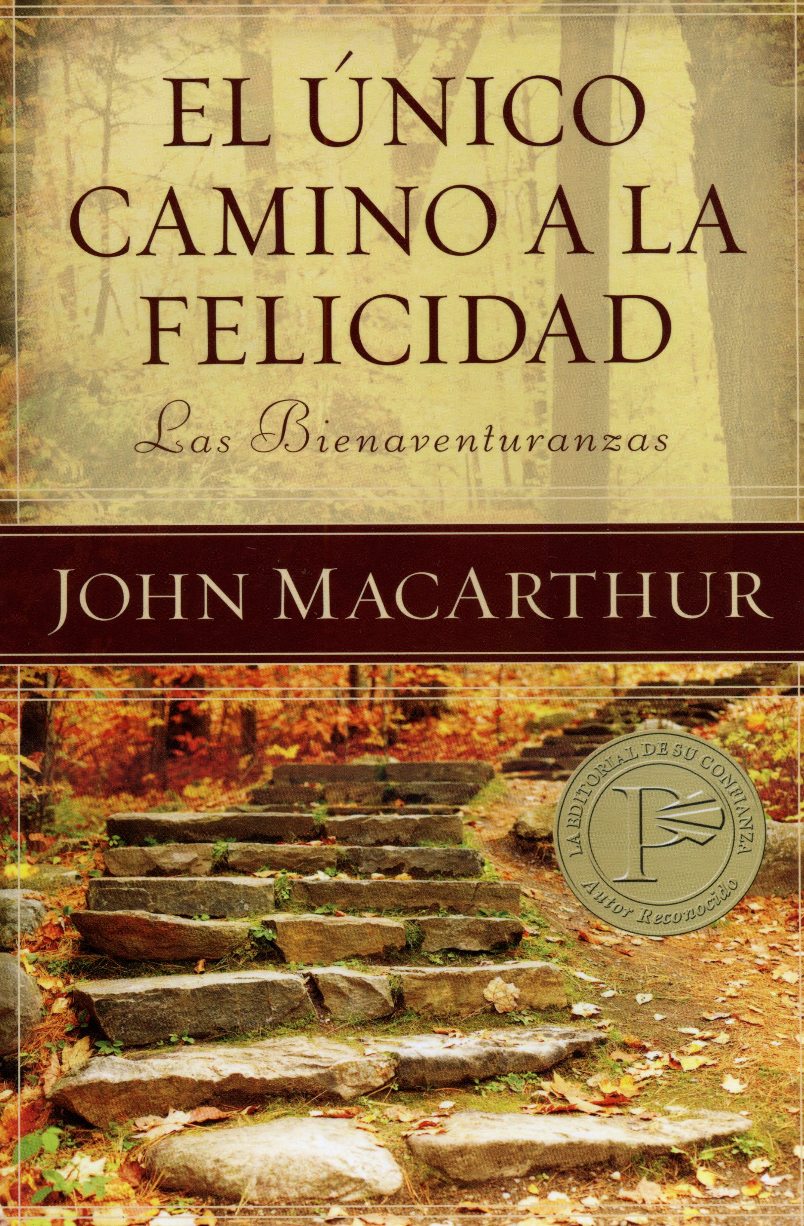 El único camino a la felicidad