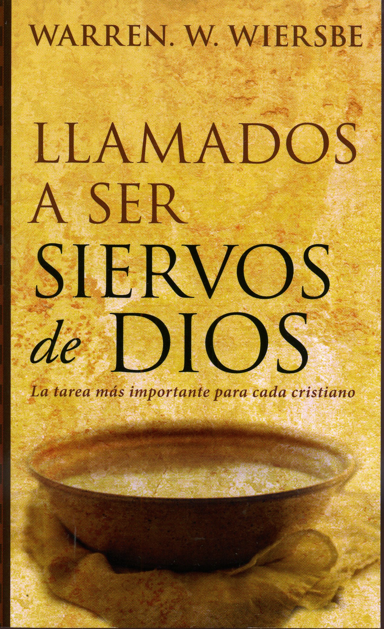 Llamados a ser siervos de Dios