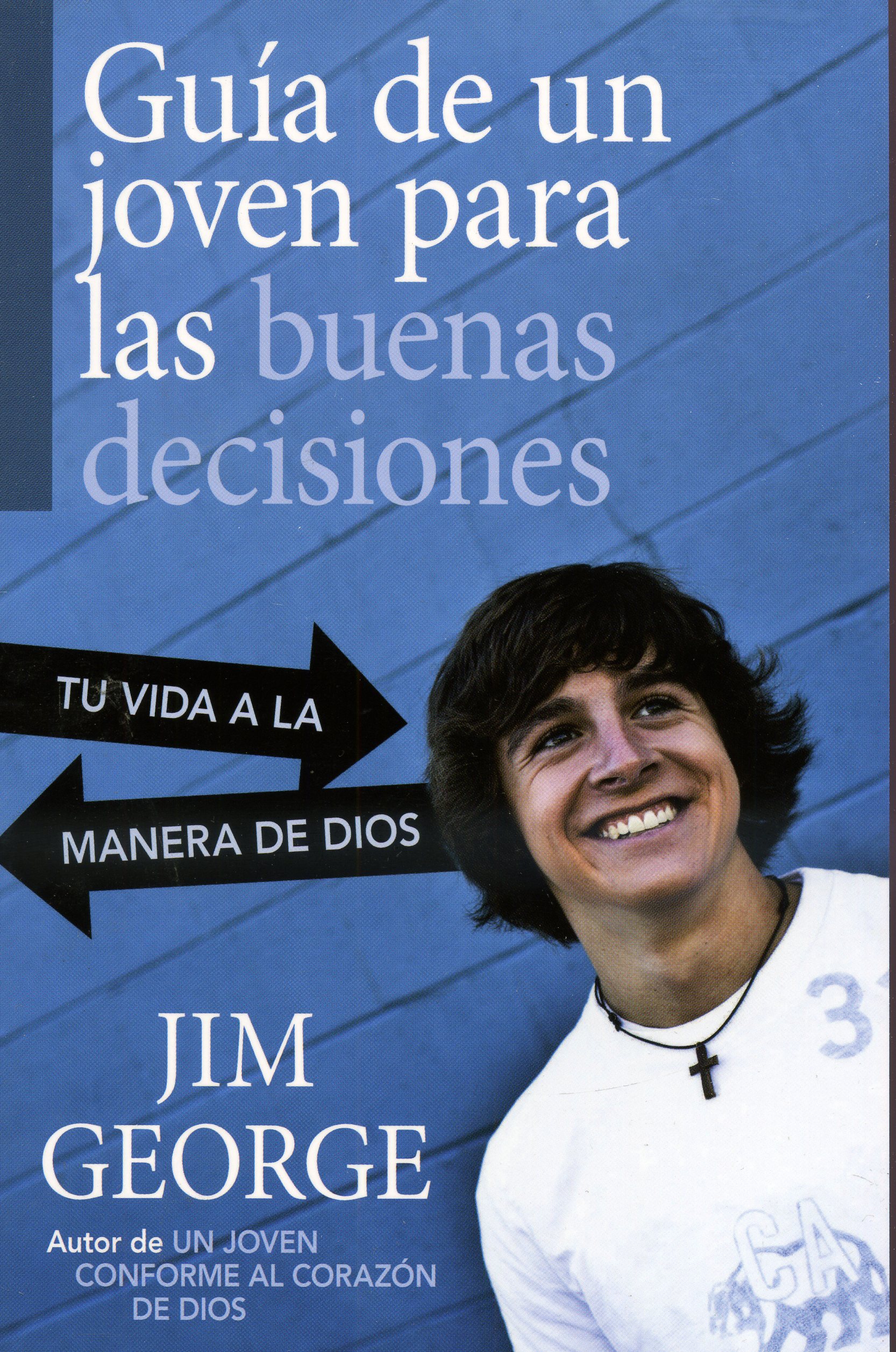 Guía de un joven para las buenas decisiones