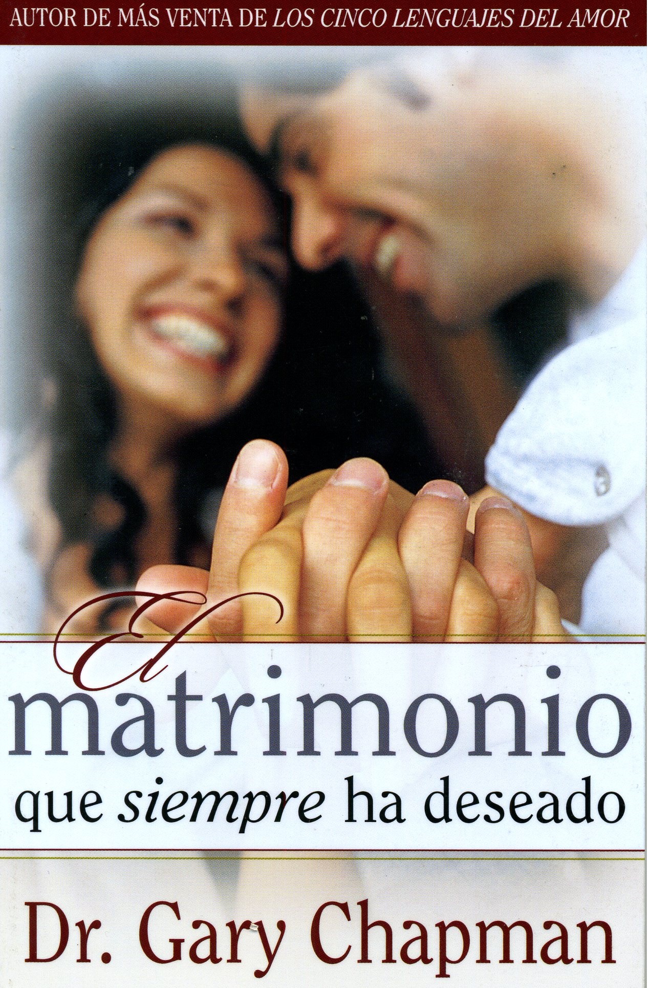 El Matrimonio que Siempre ha Deseado