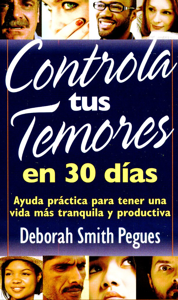 Controla tus temores en 30 días