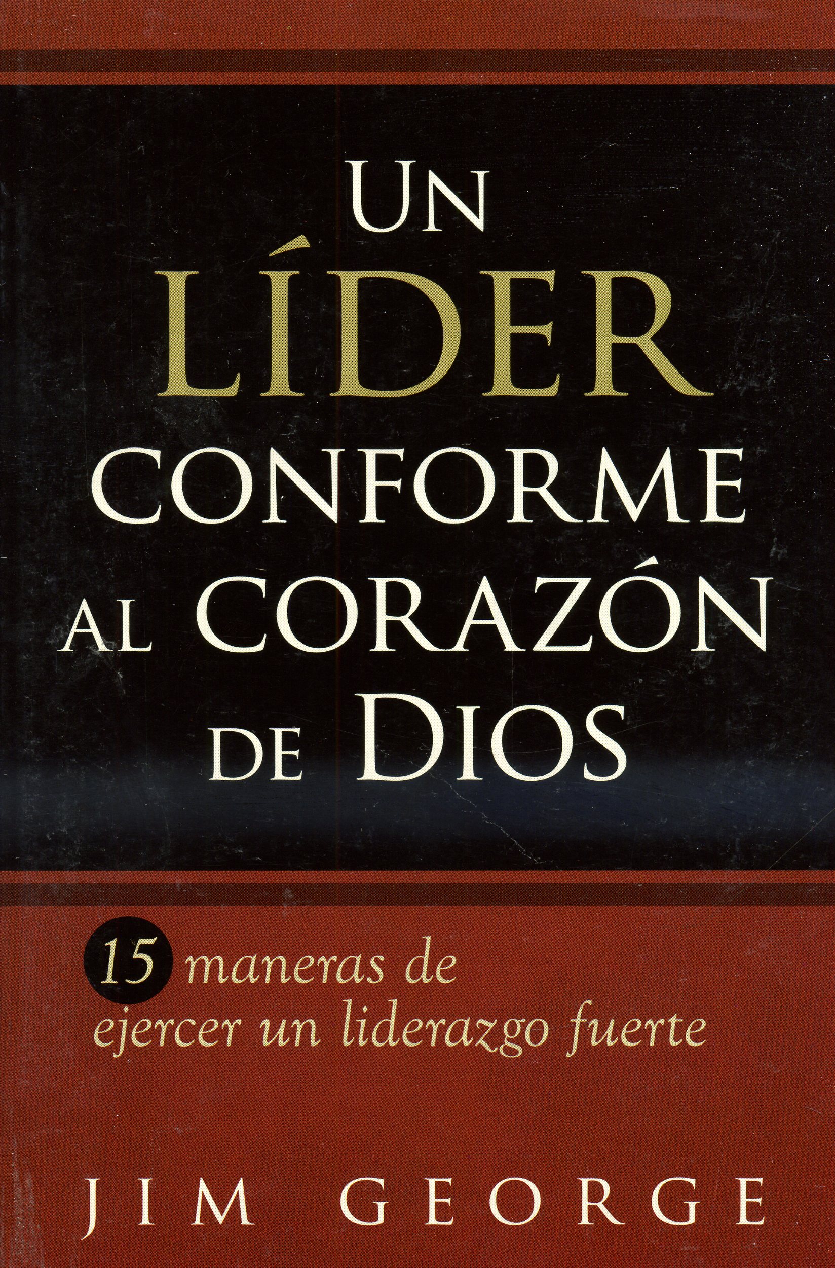 Un líder conforme al corazón de Dios