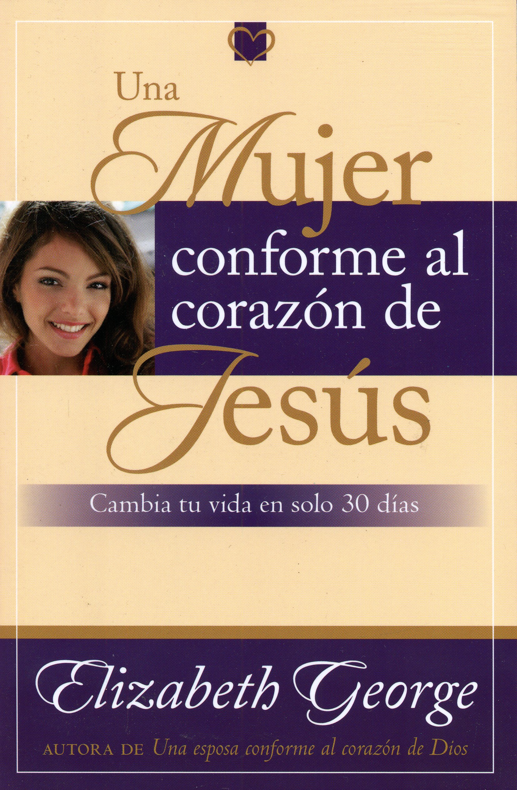 Una Mujer Conforme al Corazón de Jesús