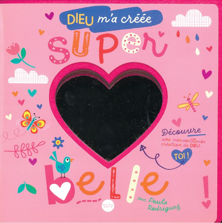 Dieu m'a créée super belle !