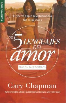 Los Cinco Lenguajes del Amor para solteros
