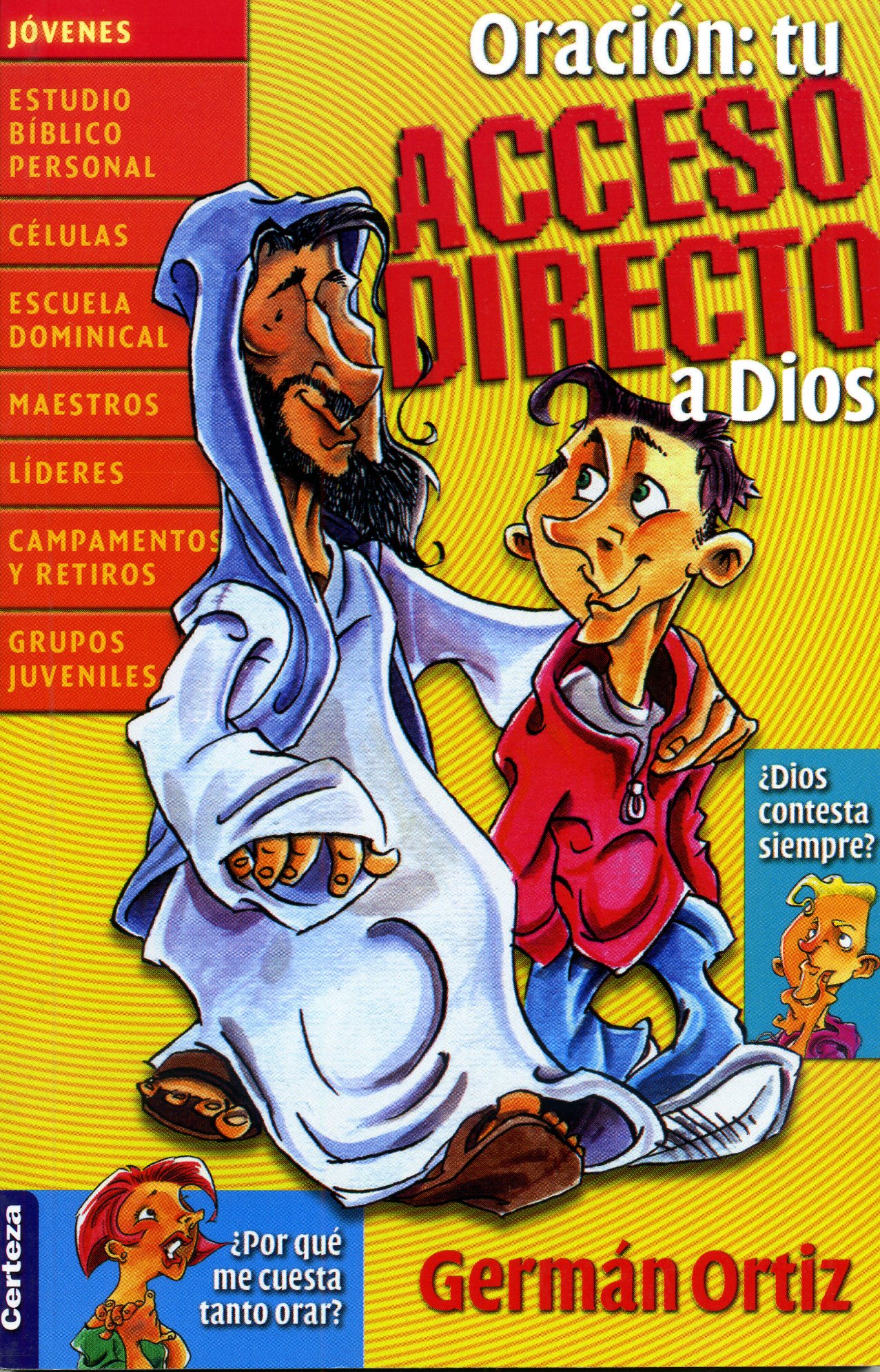 Oración: Tu acceso directo a Dios