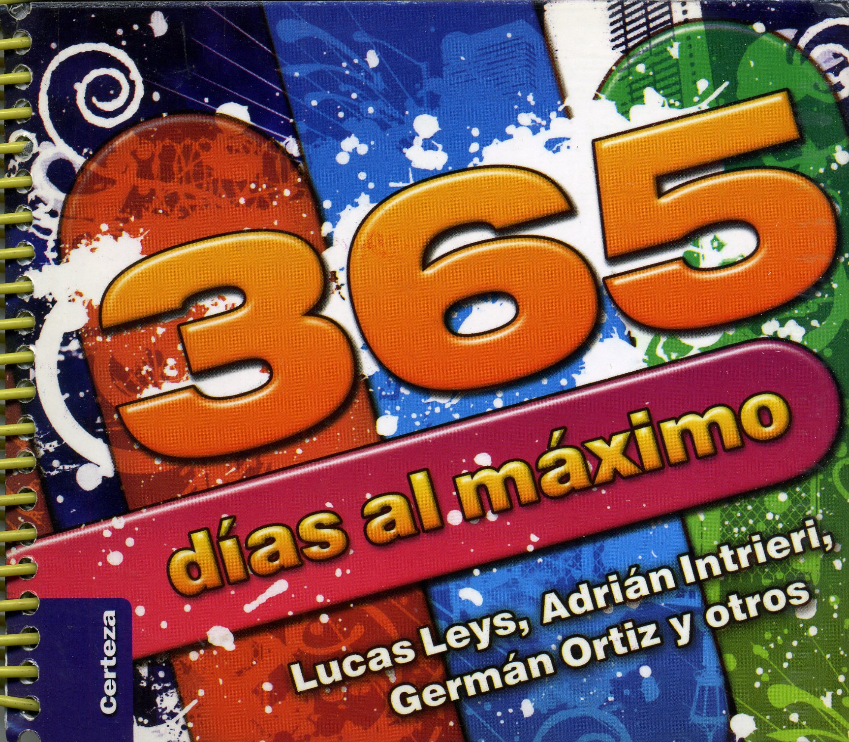 365 Días al máximo