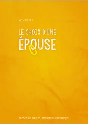 Le choix d'une épouse