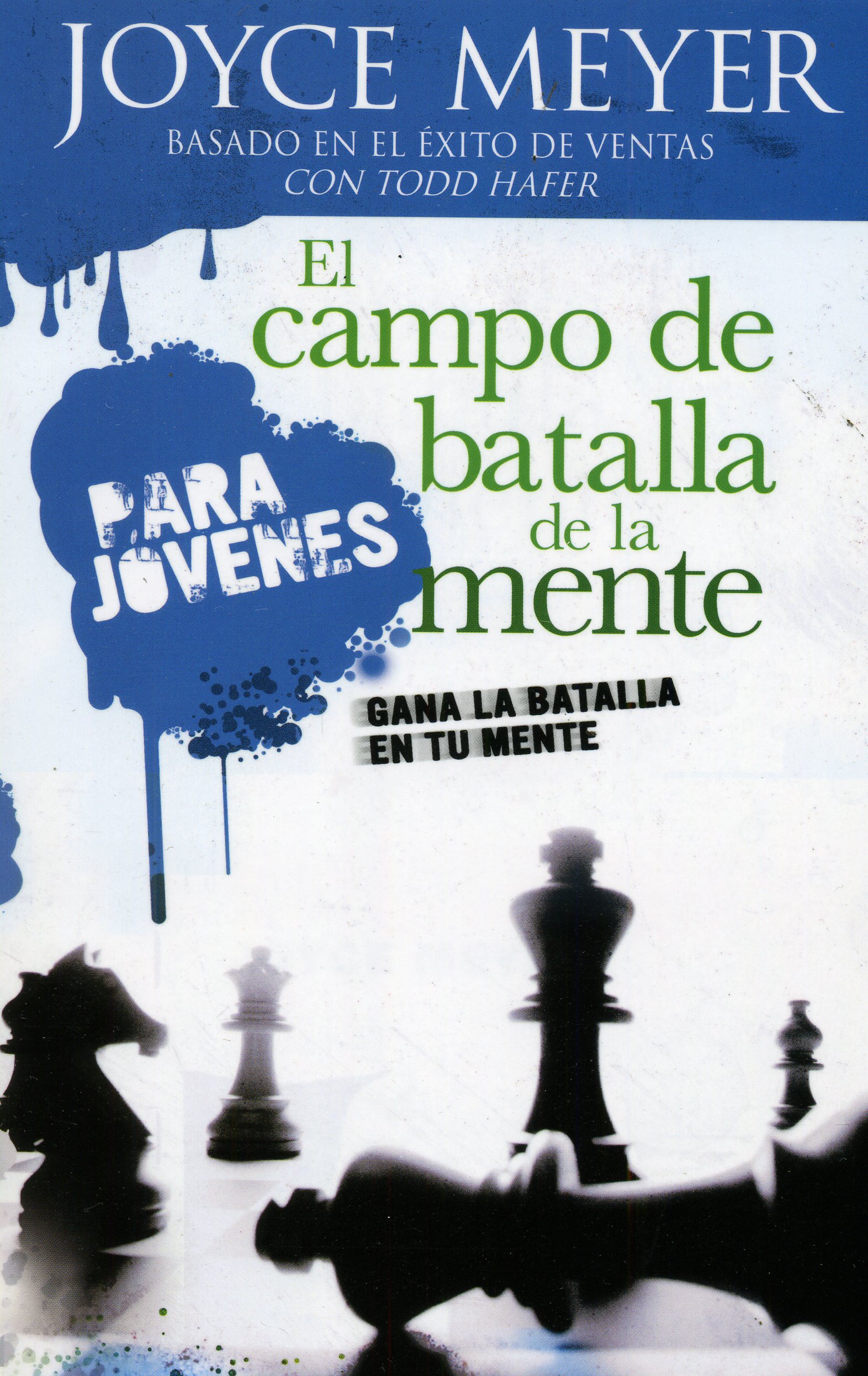 El campo de batalla de la mente para jovenes